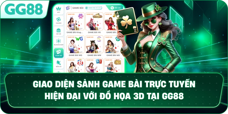 Giao diện sảnh Game Bài trực tuyến hiện đại với đồ họa 3D tại GG88.
