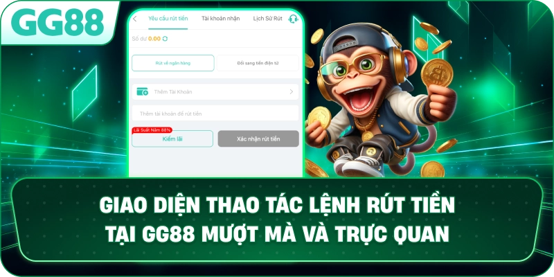  Giao diện thao tác lệnh rút tiền tại GG88 mượt mà và trực quan.